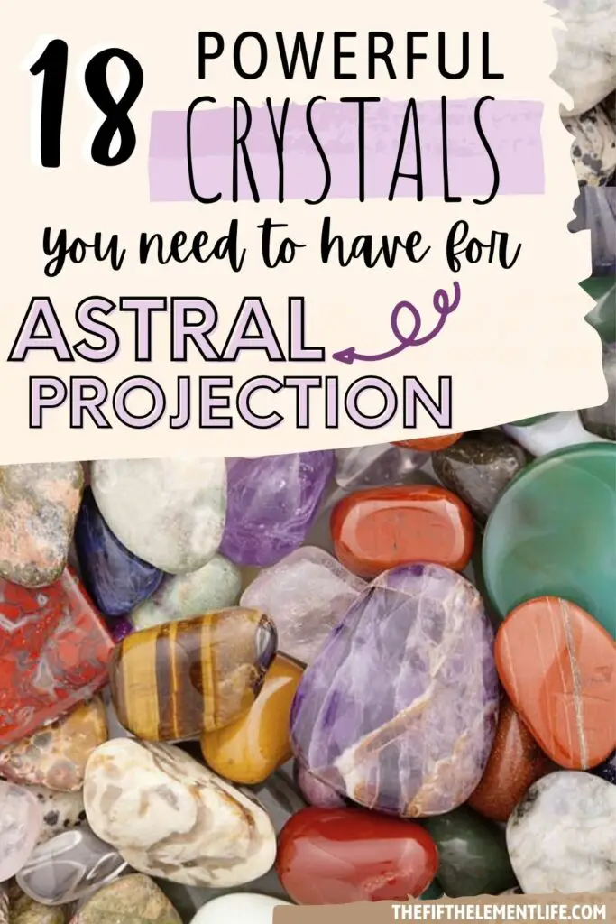 18 Crystals You Need To Have For Astral Projection