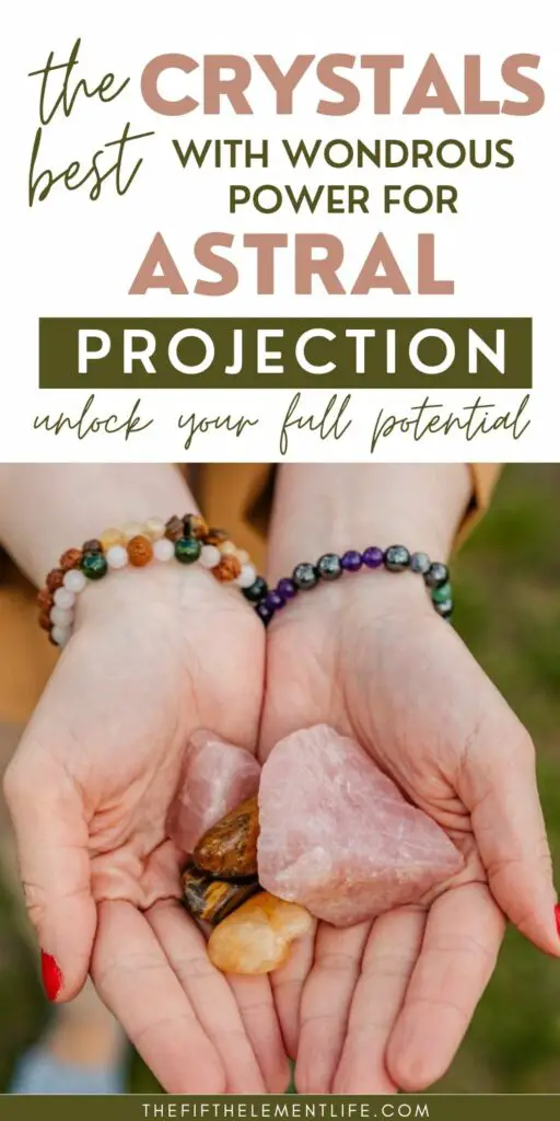 18 Crystals For Astral Projection