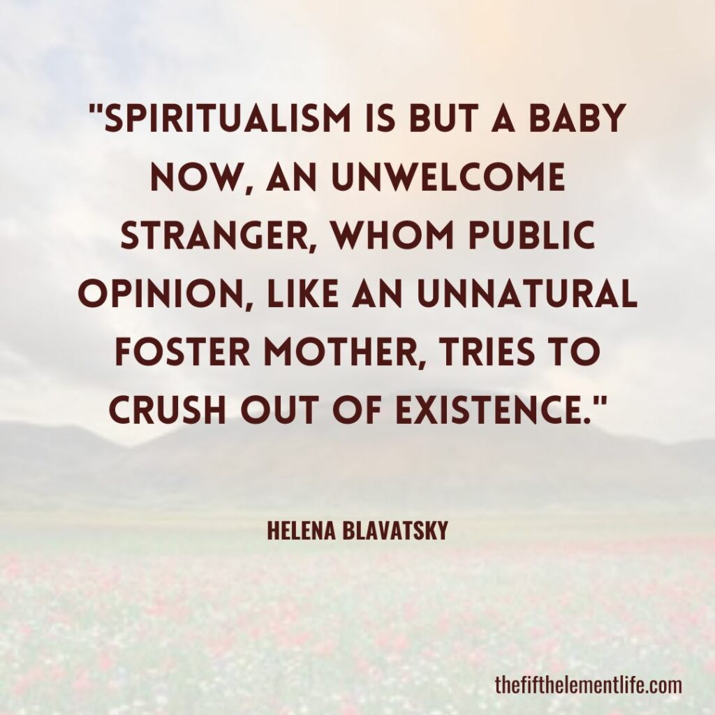 Helena Blavatsky's Quotes