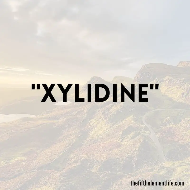 "Xylidine"