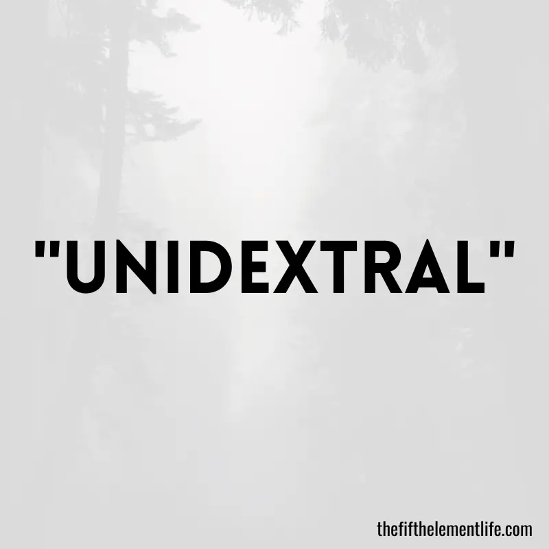 Unidextral