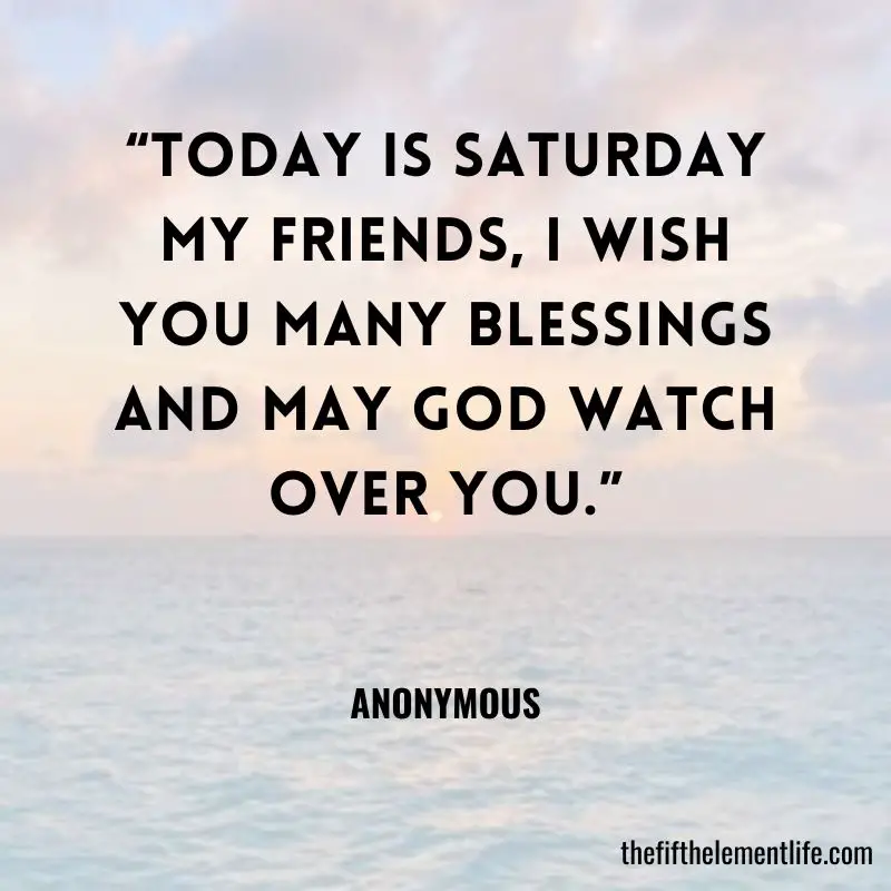 Encouraging & Uplifting Saturday Blessings