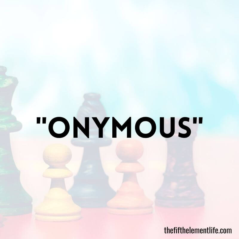 "Onymous" - Negative Words That Start With O
