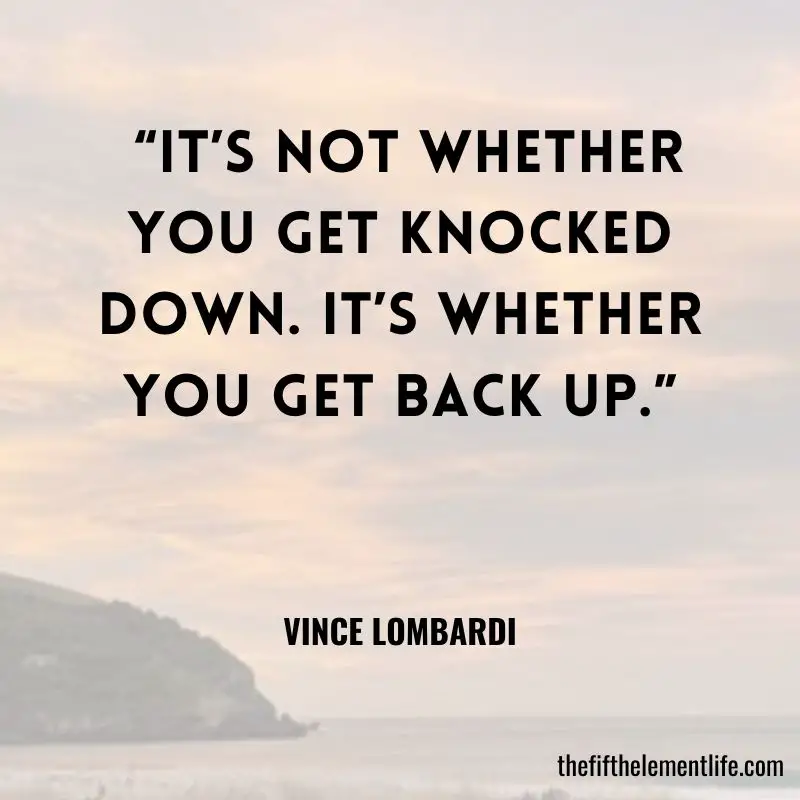 Don't Give Up Quotes To Keep You Motivated To Keep Going