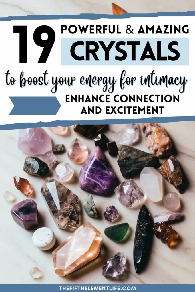 19 Amazing Crystals for Sex Life