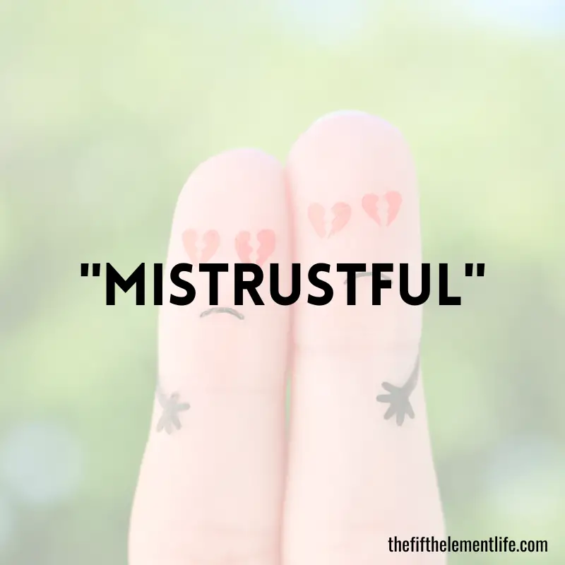 Mistrustful