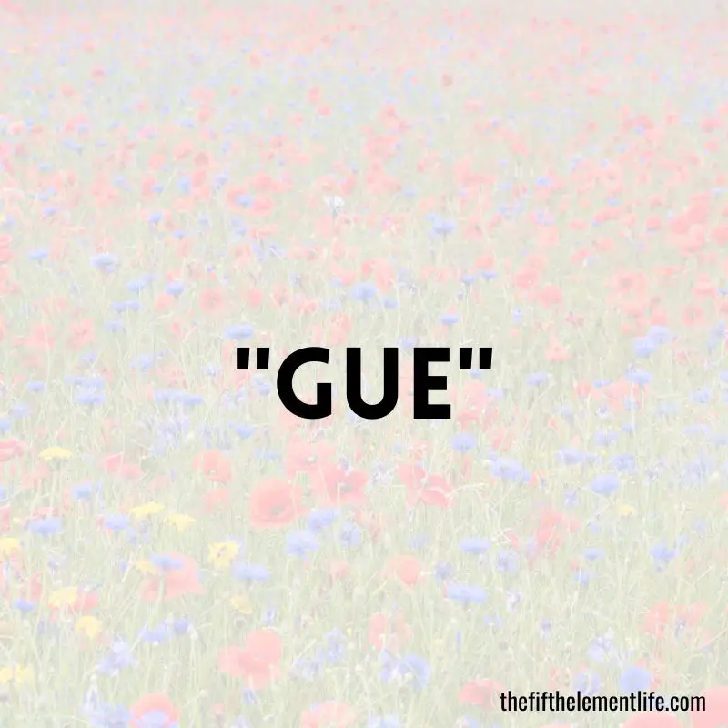 "Gue"
