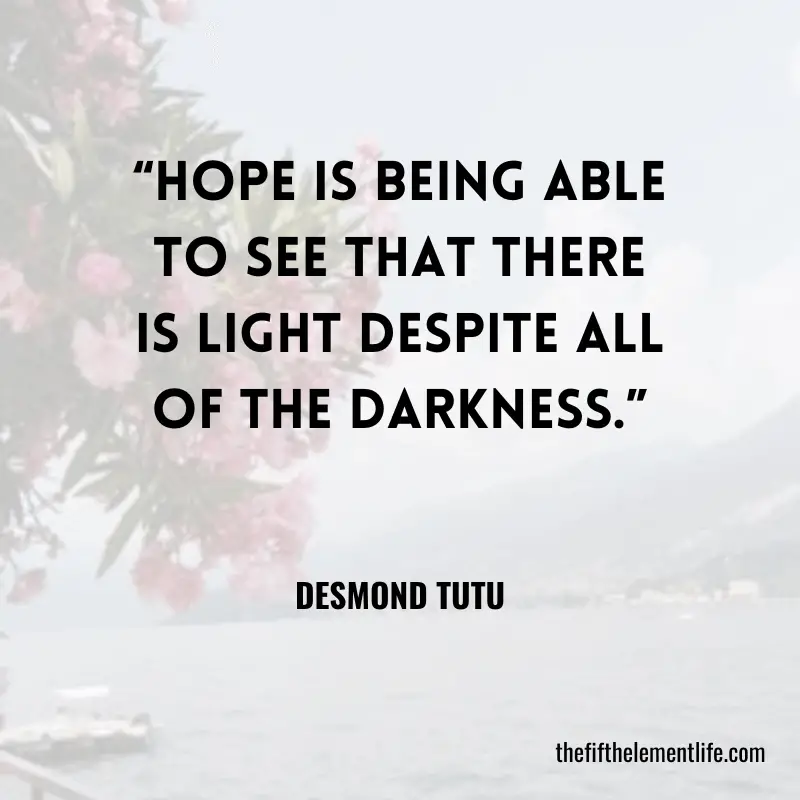 Quotes To Cause Reflection And Give Hope