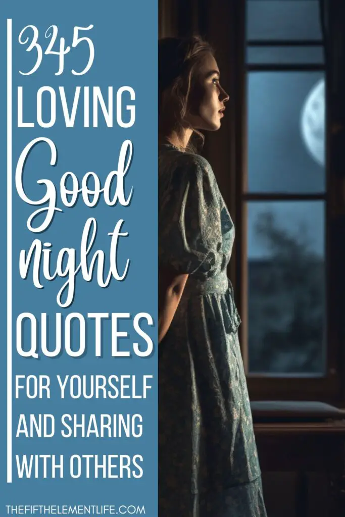 345 Loving Good Night Quotes For Yourself And Sharing With Others
