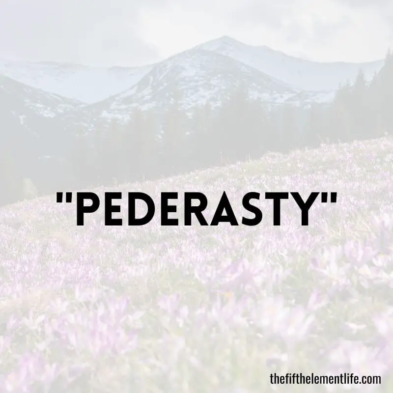 "Pederasty"