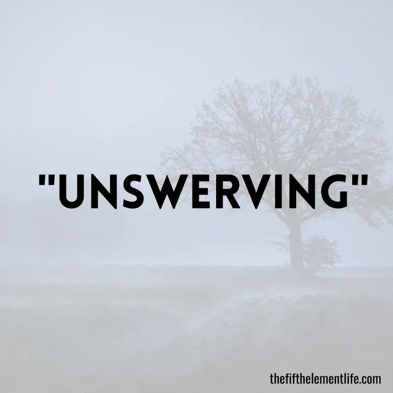 Unswerving