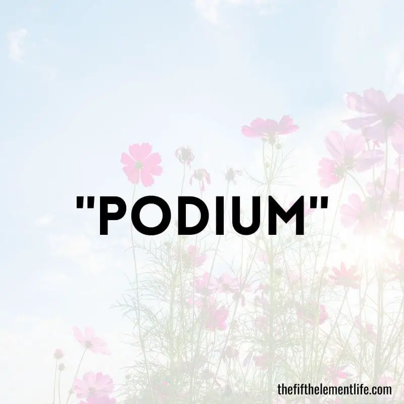 "Podium"