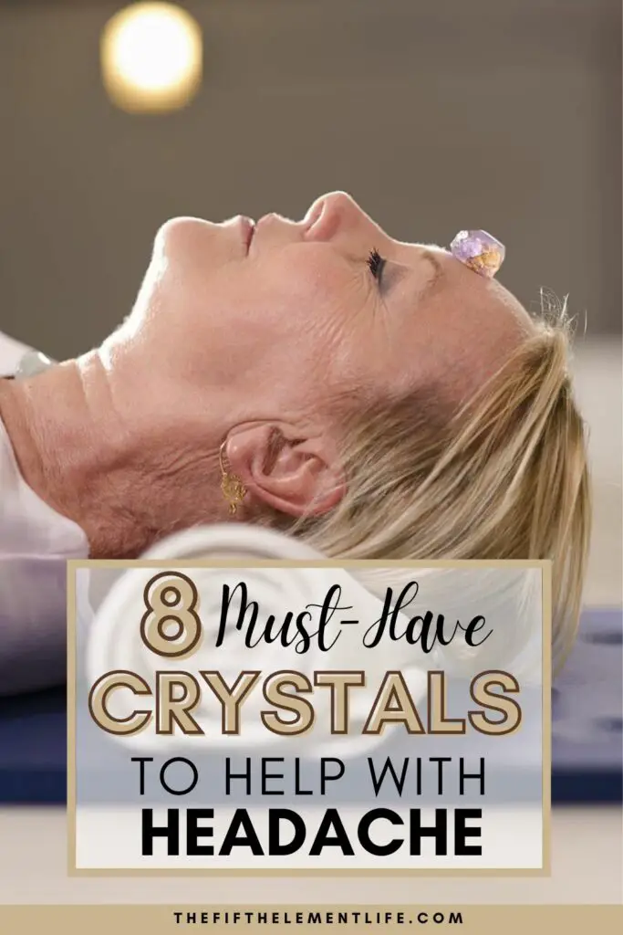 Clear Your Head - 8 Must-Have Crystals To Help With Headaches