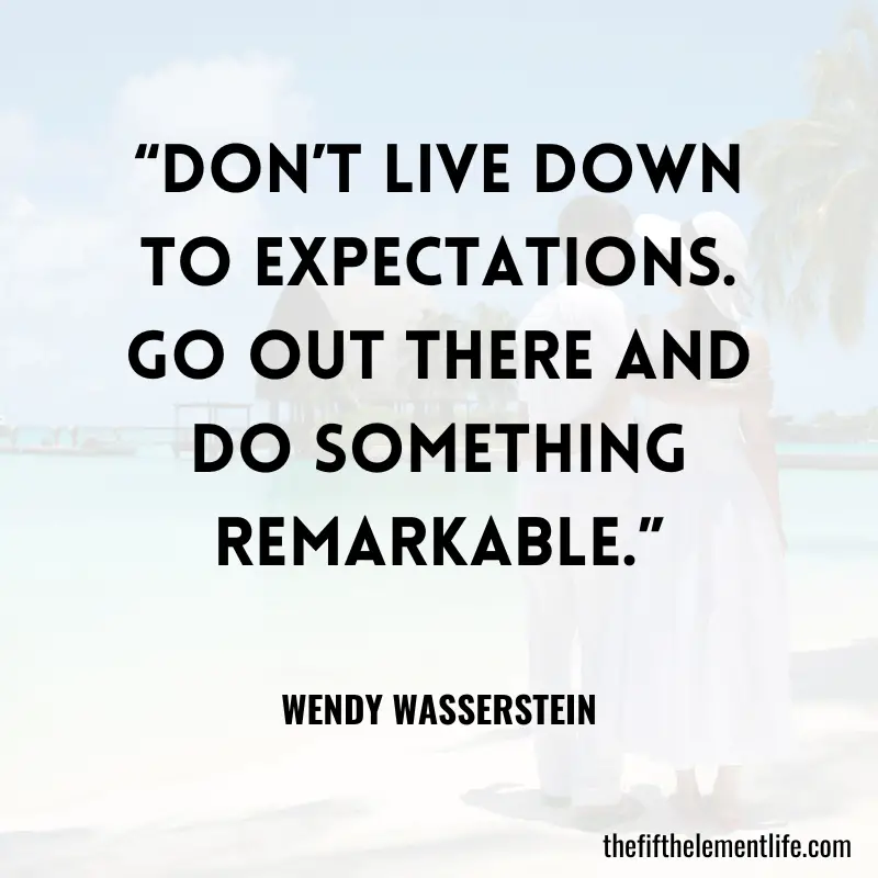 Powerful Inspiring Quotes About Expectations