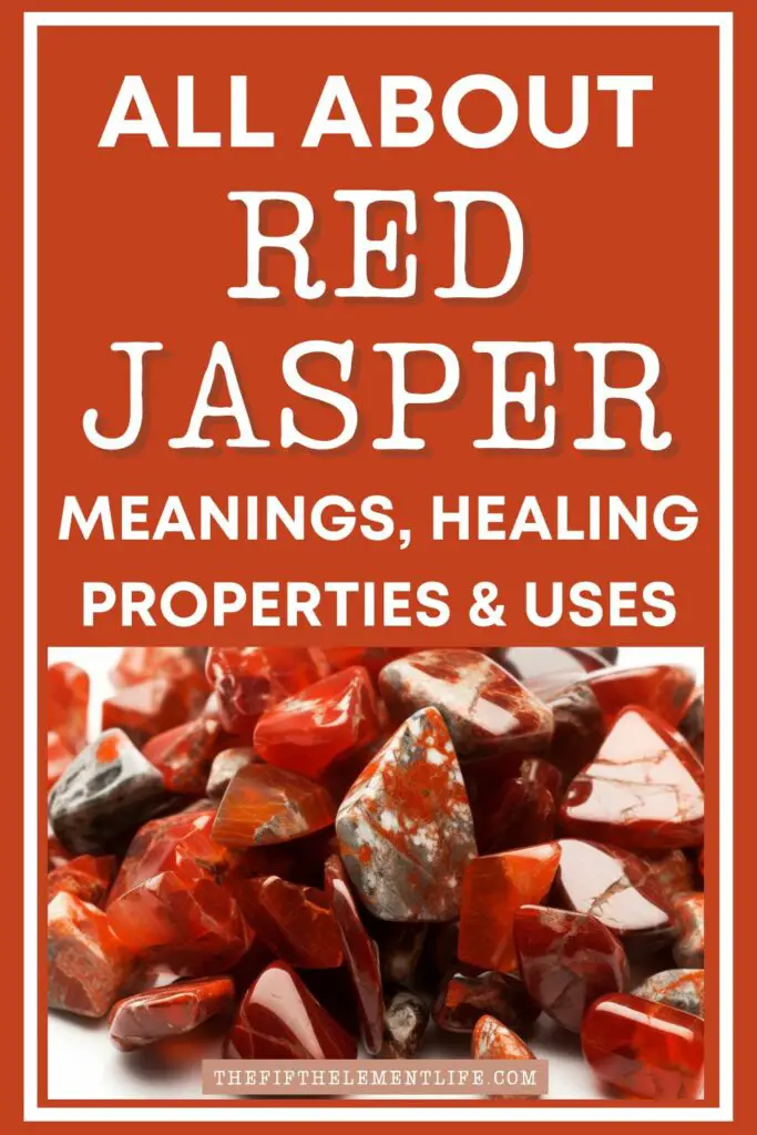 Red Jasper: Meanings, Healing Properties & Uses