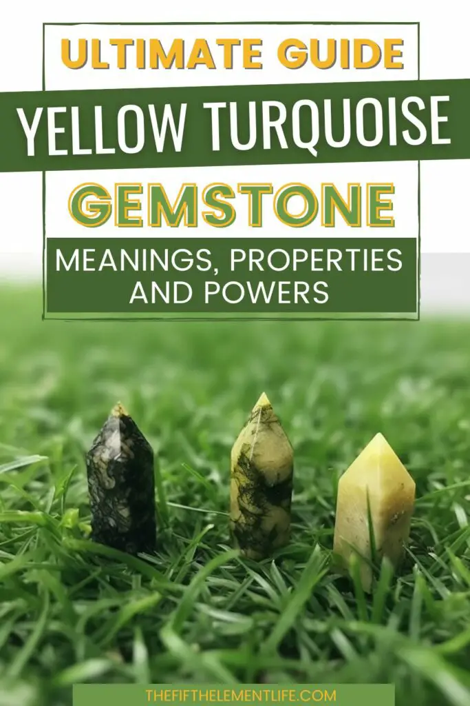 Yellow Turquoise: Meanings, Properties and Powers