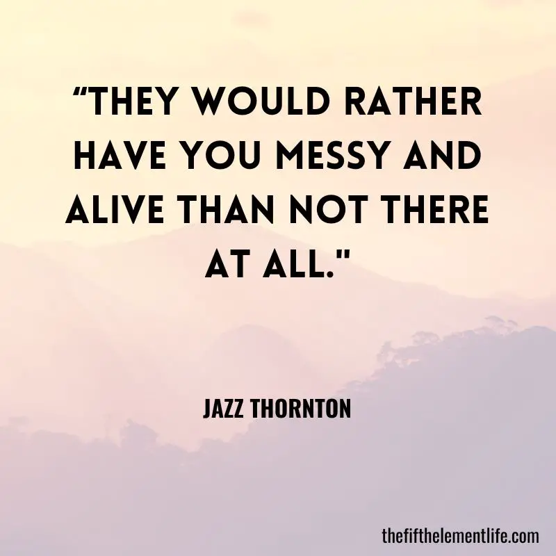  Jazz Thornton Quotes