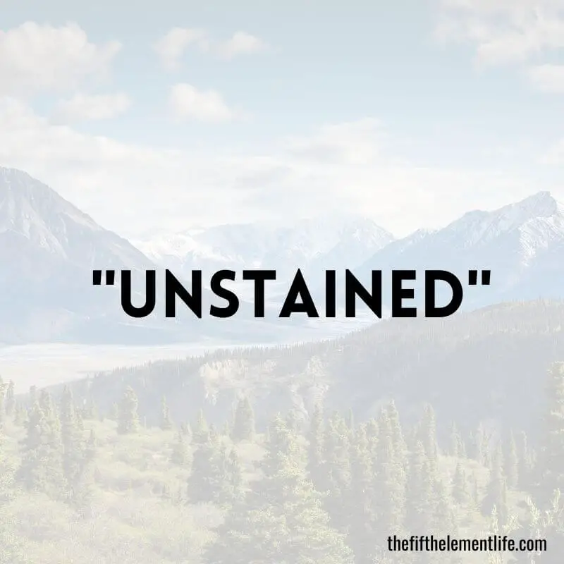 "Unstained" - Negative Words Start With 'U'
