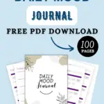 Navigating The Depths Of Our Emotions: Exploring The ‘Daily Mood Journal’ FREE DOWNLOAD