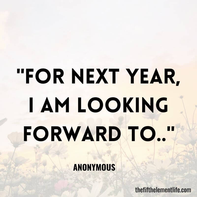 "For next year, I am looking forward to.."-Journal Prompts For Motherhood
