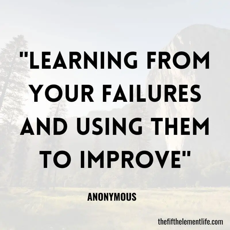 "Learning From Your Failures and Using Them to Improve"